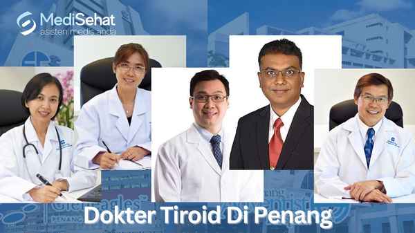 Dokter Spesialis Tiroid di Penang adalah dokter spesialis untuk penyakit diabetes, tiroid dan semua gangguan kelenjar-kelenjar dan sistem endokrin dalam tubuh.